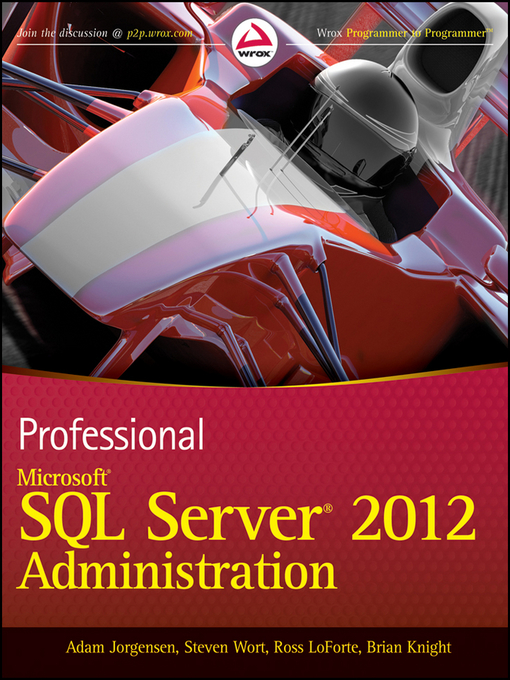 Title details for Professional Microsoft SQL Server 2012 Administration by Adam Jorgensen - Available